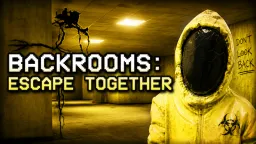 Backrooms: Escape Together