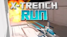 X Trench Run